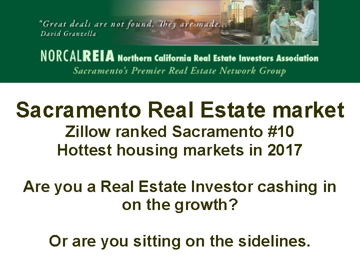 Sacramento Real Estate market Zillow ranked Sacramento #10 Hottest housing markets in 2017 Are