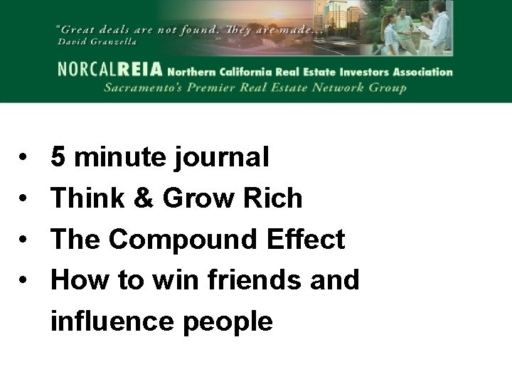  • • 5 minute journal Think & Grow Rich The Compound Effect How