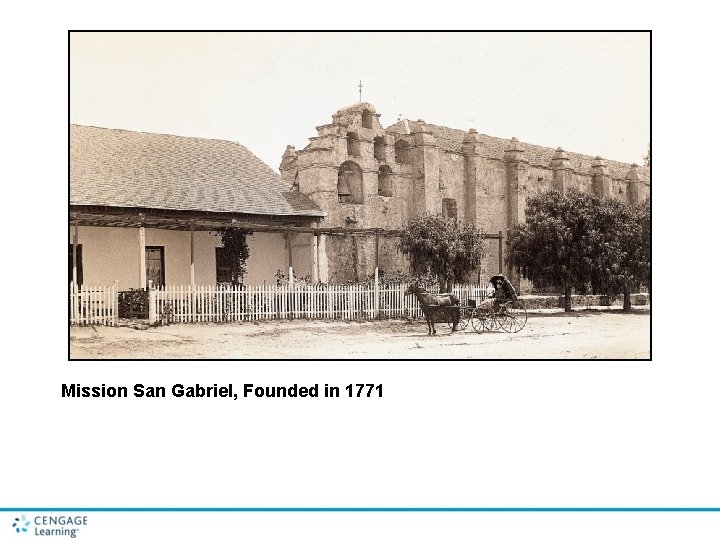 Mission San Gabriel, Founded in 1771 