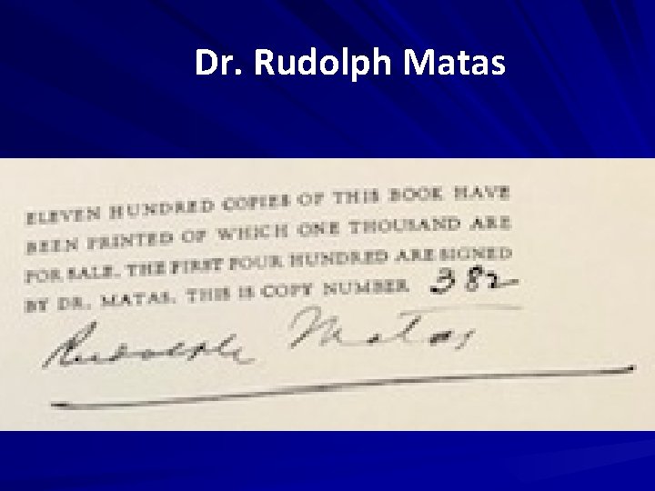 Dr. Rudolph Matas 