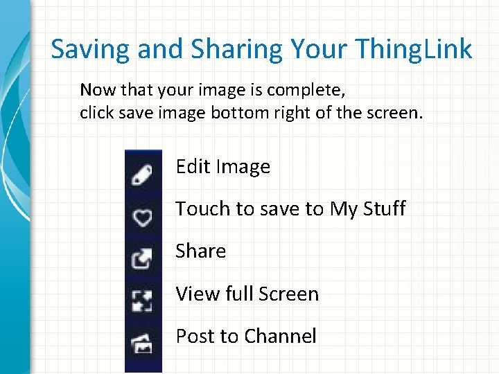 Saving and Sharing Your Thing. Link Now that your image is complete, click save