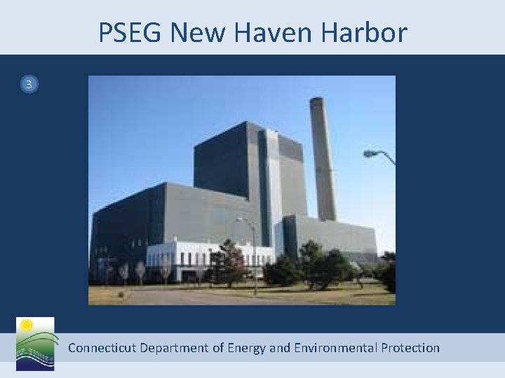 PSEG New Haven Harbor 3 Connecticut Department of Energy and Environmental Protection 