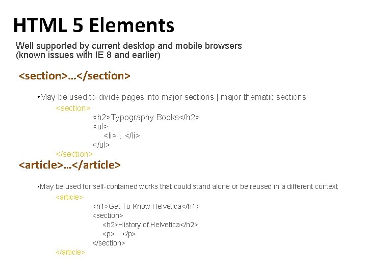 HTML 5 Elements Well supported by current desktop and mobile browsers (known issues with