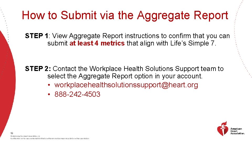 How to Submit via the Aggregate Report STEP 1: View Aggregate Report instructions to