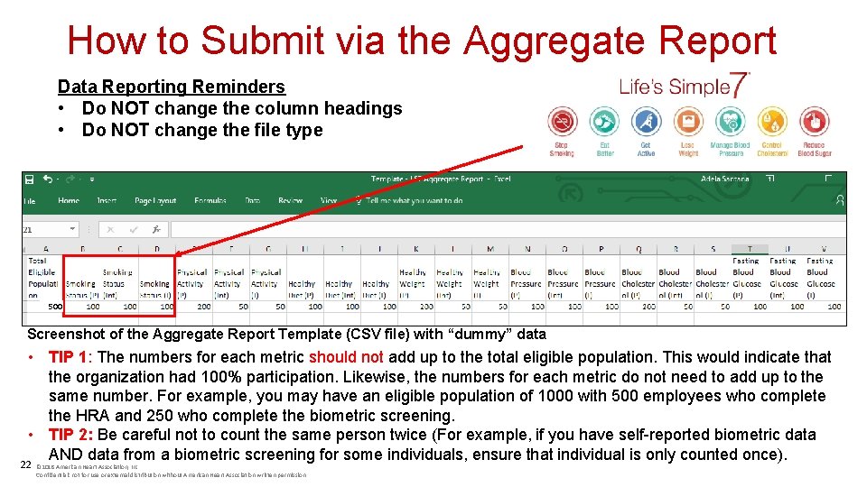 How to Submit via the Aggregate Report Data Reporting Reminders • Do NOT change