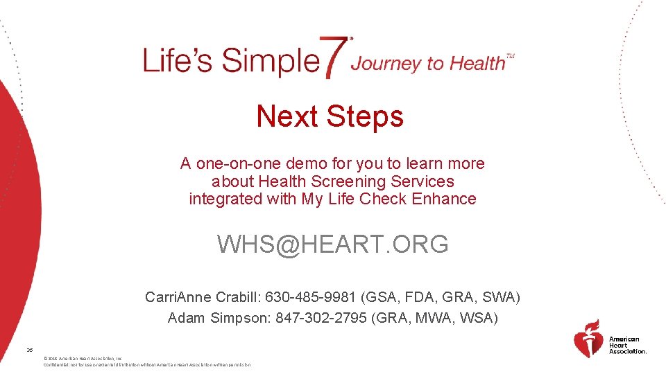 Next Steps A one-on-one demo for you to learn more about Health Screening Services