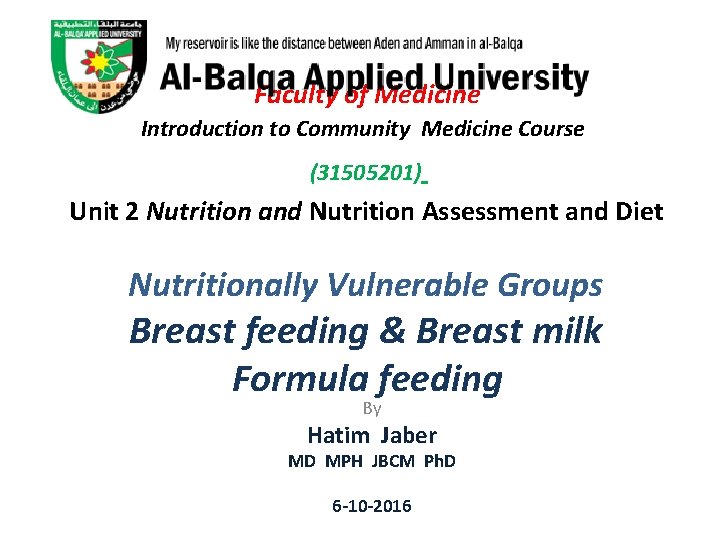 Faculty of Medicine Introduction to Community Medicine Course (31505201) Unit 2 Nutrition and Nutrition