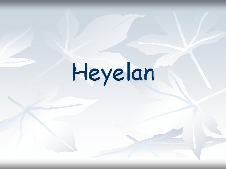 Heyelan 