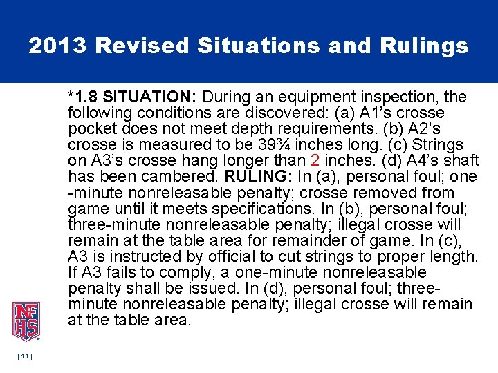 2013 Revised Situations and Rulings *1. 8 SITUATION: During an equipment inspection, the following 2013 Revised Situations and Rulings *1. 8 SITUATION: During an equipment inspection, the following