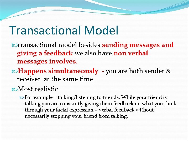 Transactional Model transactional model besides sending messages and giving a feedback we also have Transactional Model transactional model besides sending messages and giving a feedback we also have