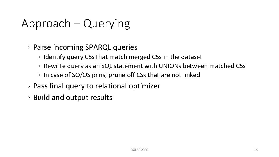 Approach – Querying › Parse incoming SPARQL queries › Identify query CSs that match