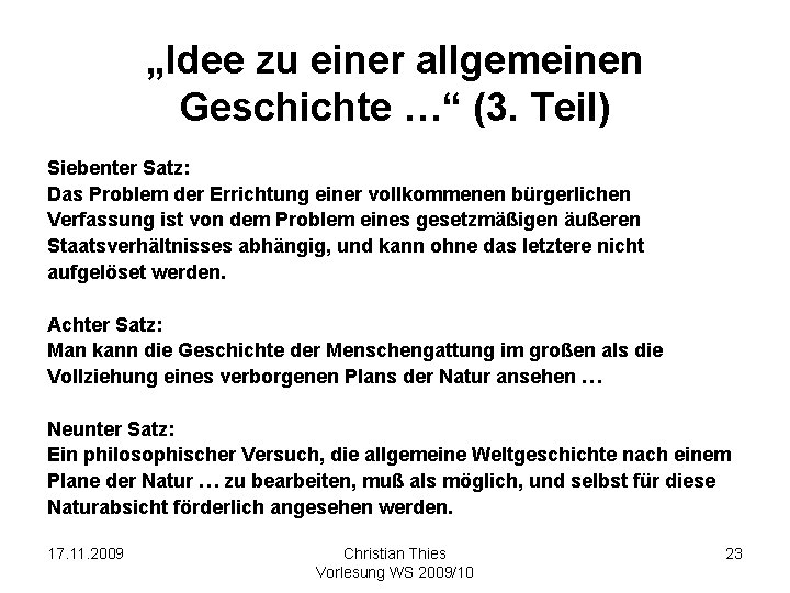 „Idee zu einer allgemeinen Geschichte …“ (3. Teil) Siebenter Satz: Das Problem der Errichtung