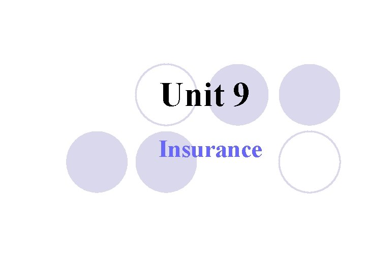 Unit 9 Insurance 