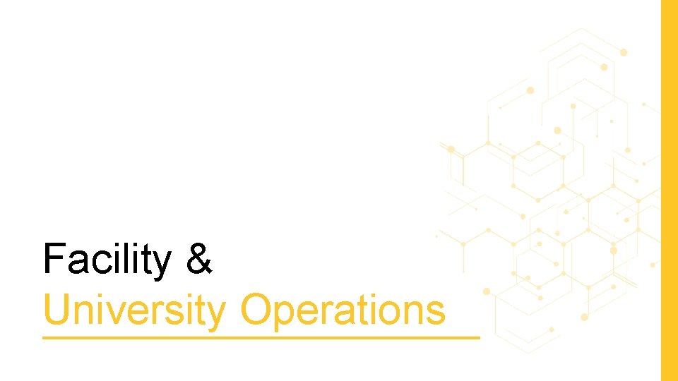 Facility & University Operations 