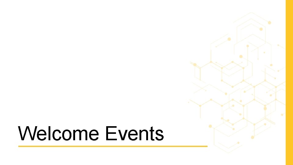 Welcome Events 