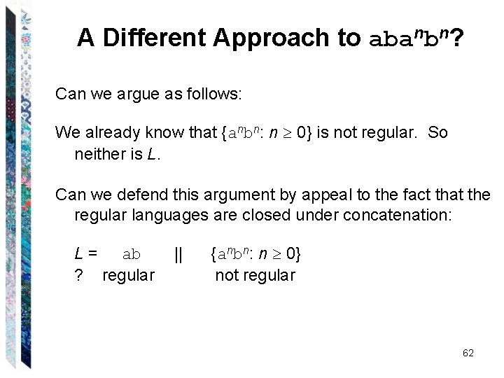 A Different Approach to abanbn? Can we argue as follows: We already know that