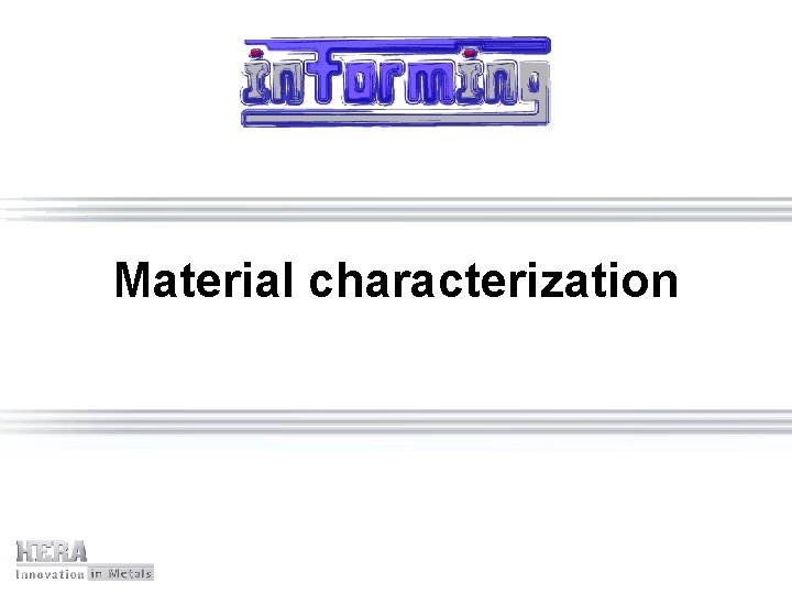 Material characterization 