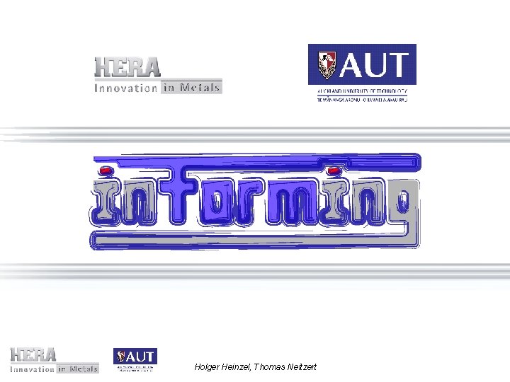 Holger Heinzel, Thomas Neitzert 