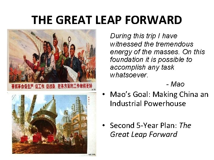 THE GREAT LEAP FORWARD During this trip I have witnessed the tremendous energy of