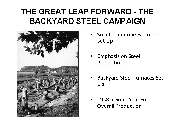 THE GREAT LEAP FORWARD - THE BACKYARD STEEL CAMPAIGN • Small Commune Factories Set