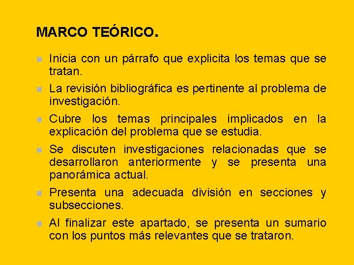 MARCO TEÓRICO. n n n Inicia con un párrafo que explicita los temas que MARCO TEÓRICO. n n n Inicia con un párrafo que explicita los temas que