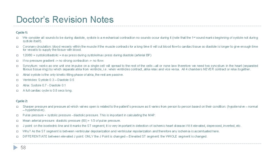 Doctor’s Revision Notes Cycle 1: � We consider all sounds to be during diastole,