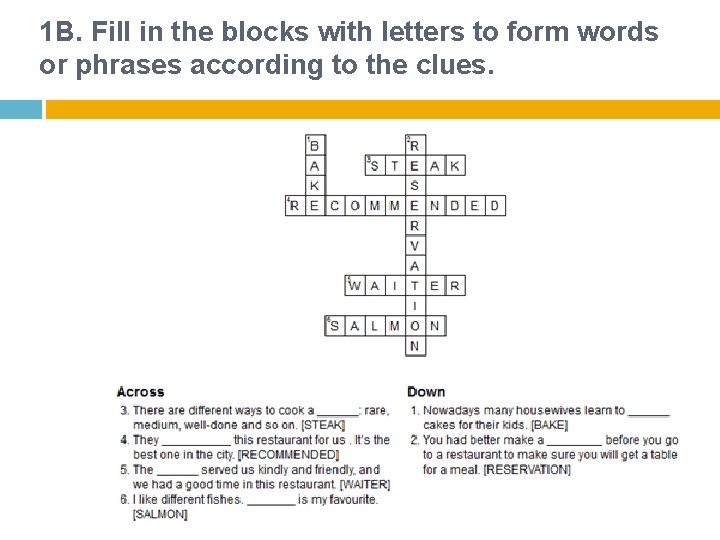 1 B. Fill in the blocks with letters to form words or phrases according 1 B. Fill in the blocks with letters to form words or phrases according
