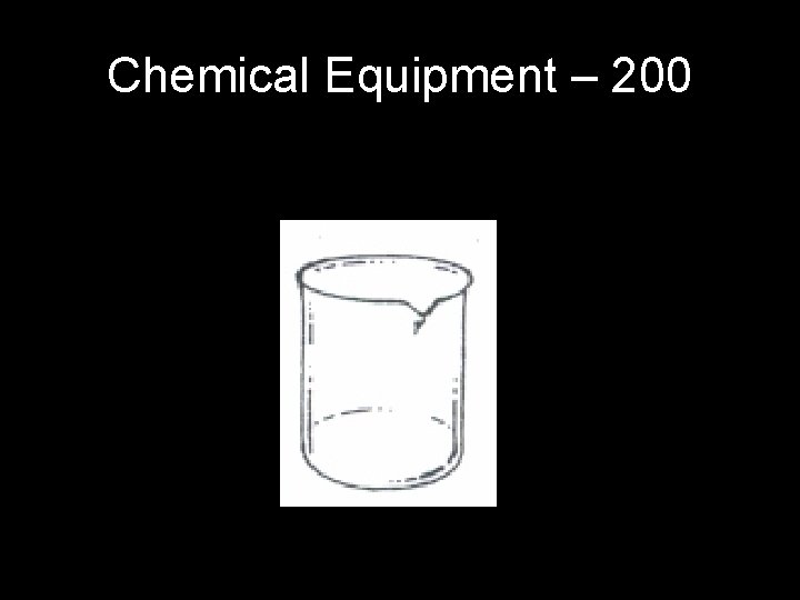 Chemical Equipment – 200 Chemical Equipment – 200