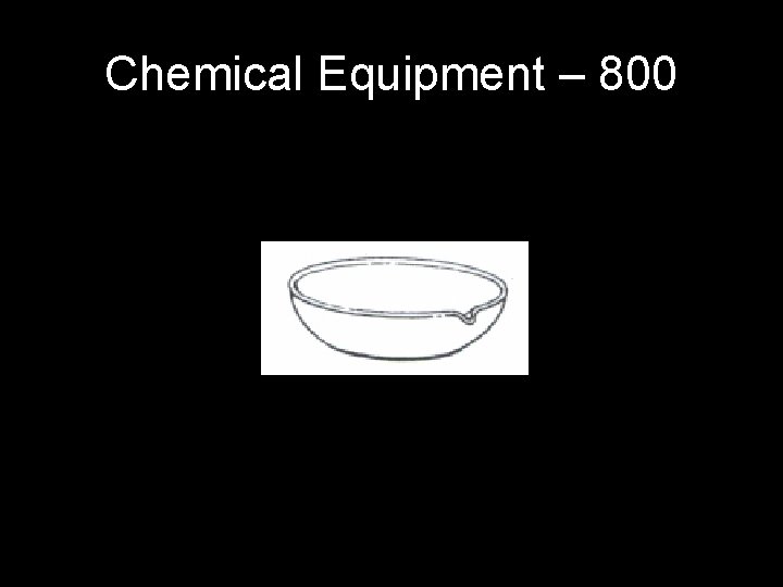 Chemical Equipment – 800 Chemical Equipment – 800