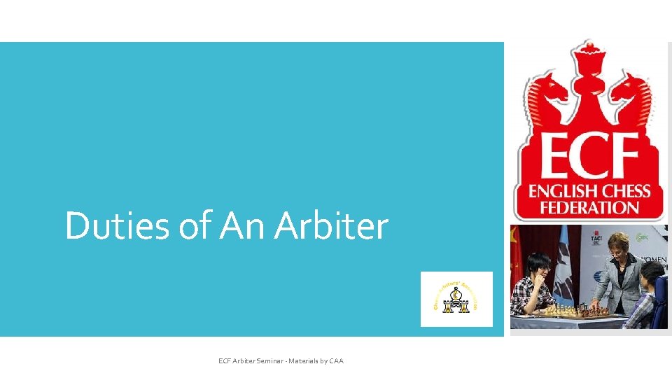 Duties of An Arbiter ECF Arbiter Seminar - Materials by CAA 