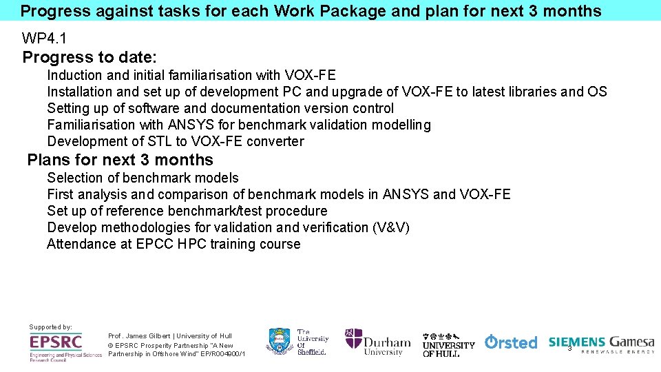 Progress against tasks for each Work Package and plan for next 3 months WP