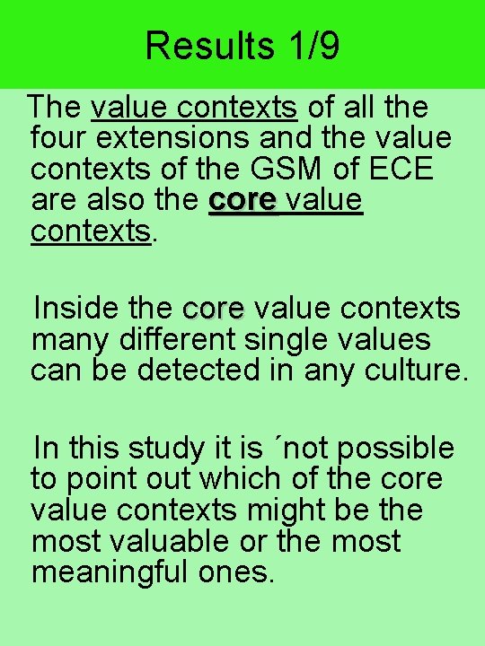 Results 1/9 The value contexts of all the four extensions and the value contexts
