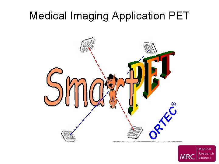 Medical Imaging Application PET 