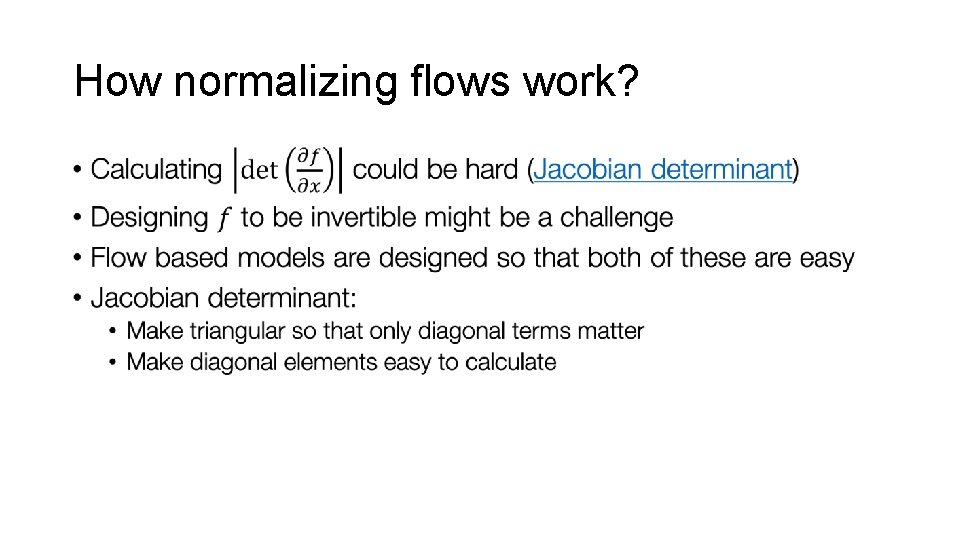 How normalizing flows work? • 