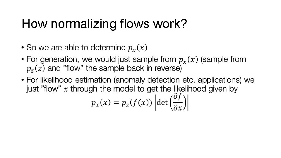 How normalizing flows work? • 