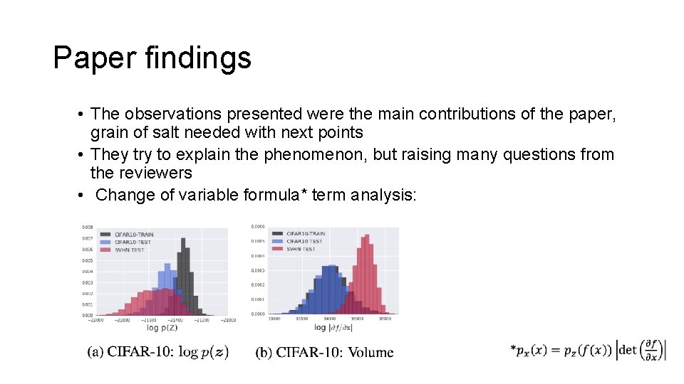 Paper findings • The observations presented were the main contributions of the paper, grain