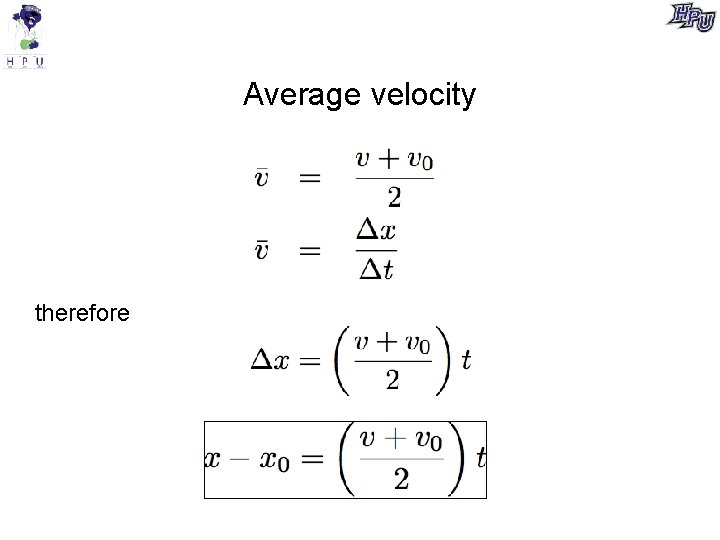 Average velocity therefore 