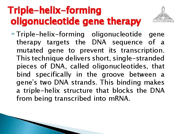 Triple-helix-forming oligonucleotide gene therapy targets the DNA sequence of a mutated gene to prevent