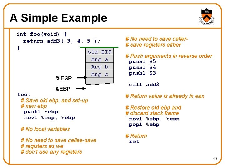 A Simple Example int foo(void) { return add 3( 3, 4, 5 ); }