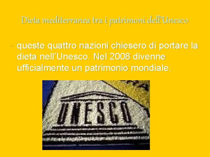 Dieta mediterranea tra i patrimoni dell’Unesco § queste quattro nazioni chiesero di portare la