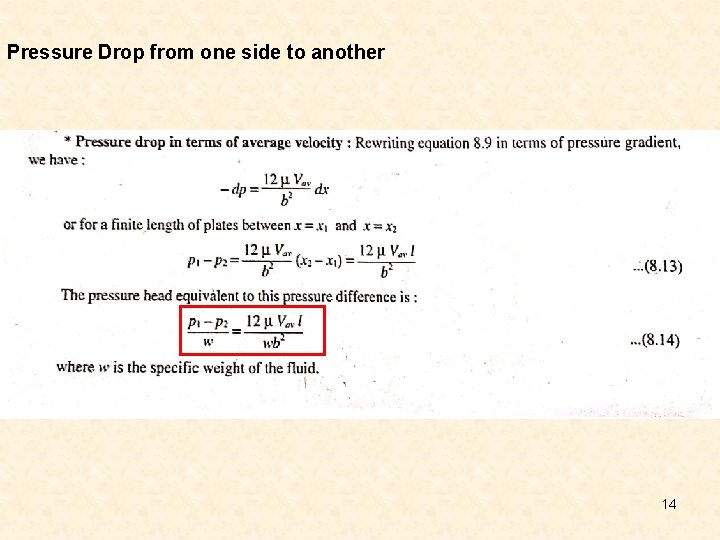 Pressure Drop from one side to another 14 