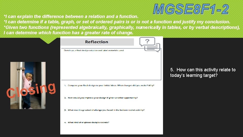 MGSE 8 F 1 -2 *I can explain the difference between a relation and