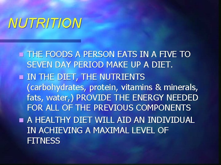 NUTRITION THE FOODS A PERSON EATS IN A FIVE TO SEVEN DAY PERIOD MAKE