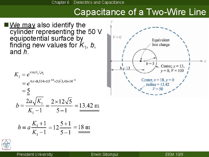 Chapter 6 Dielectrics and Capacitance of a Two-Wire Line n We may also identify