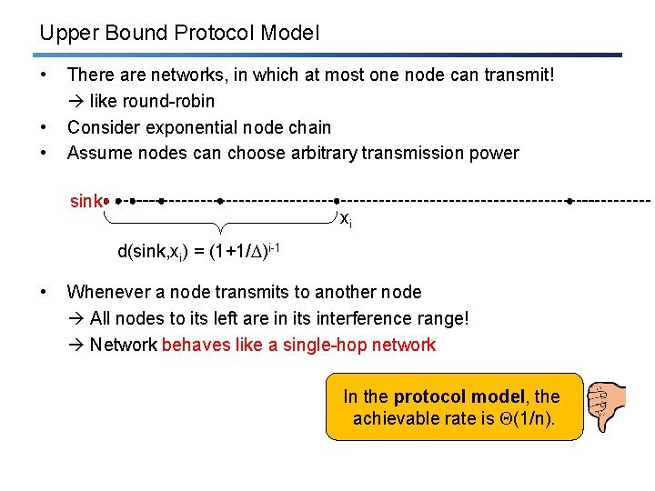 Upper Bound Protocol Model • • • There are networks, in which at most