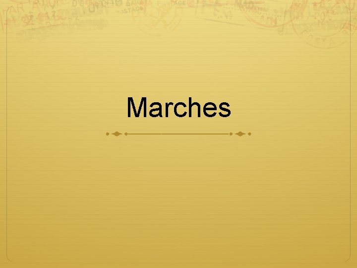 Marches 