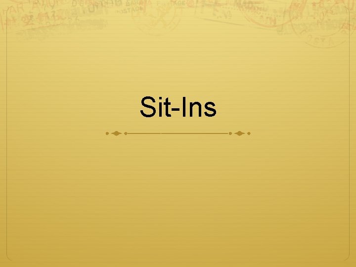Sit-Ins 