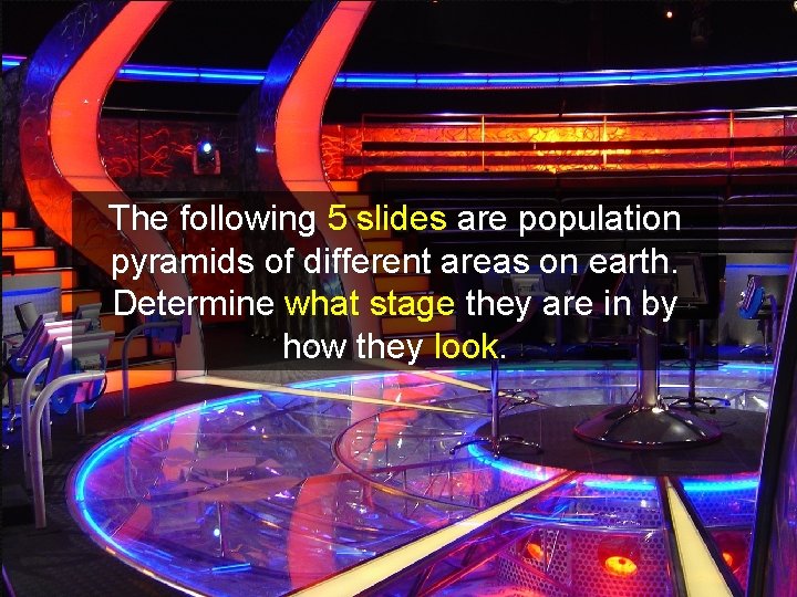 The following 5 slides are population pyramids of different areas on earth. Determine what The following 5 slides are population pyramids of different areas on earth. Determine what