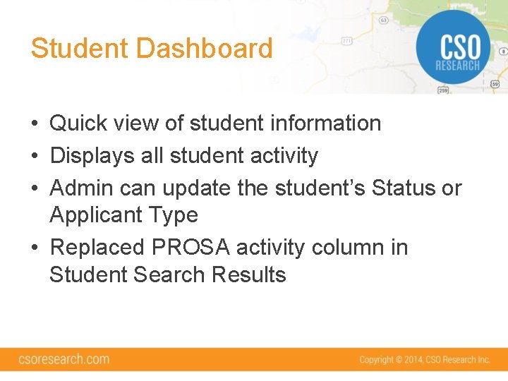 Student Dashboard • Quick view of student information • Displays all student activity •