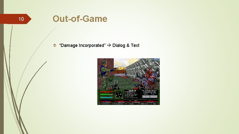 10 Out-of-Game “Damage Incorporated” Dialog & Text 